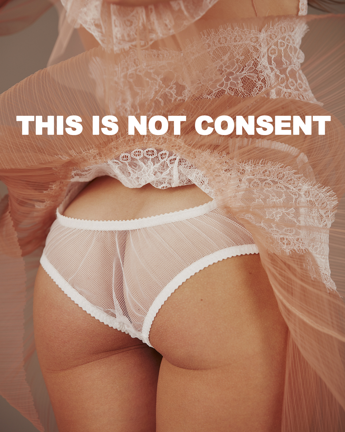 This is not consent fesses sous-vêtements femme consentement